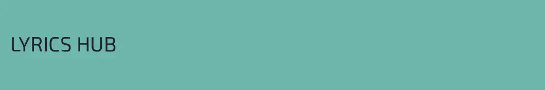 LYRICS HUB